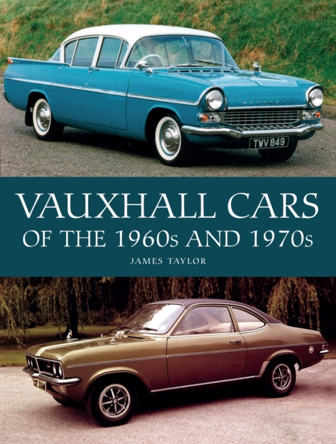 Vauxhall Cars of the 1960s and 1970s, EPUB eBook