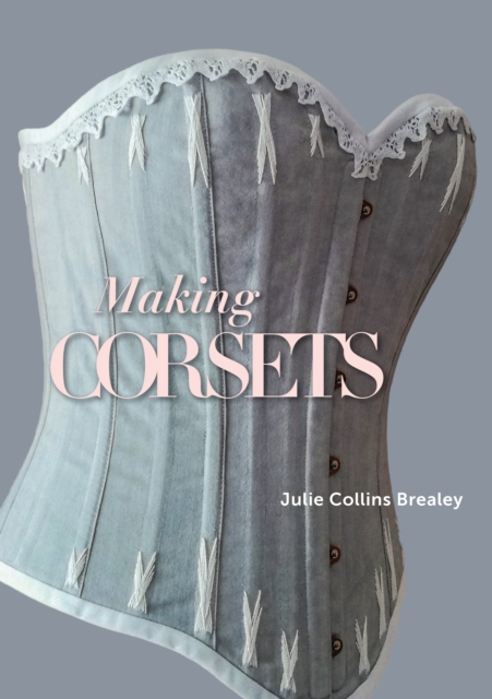 Making Corsets, Paperback / softback Book