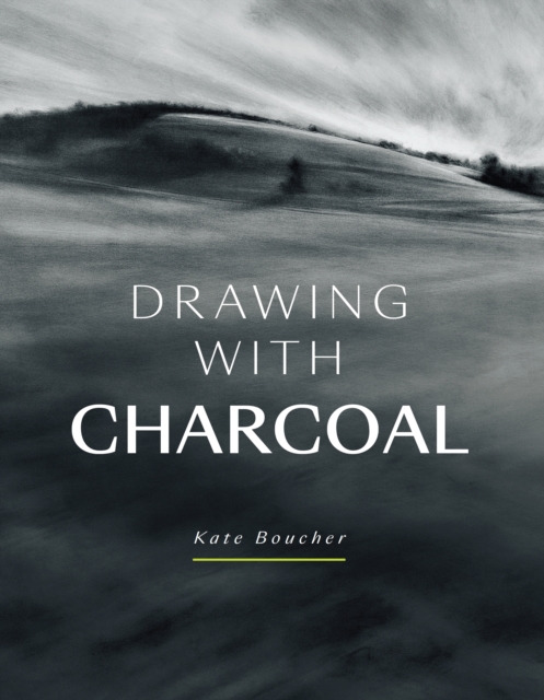 Drawing with Charcoal, Paperback / softback Book