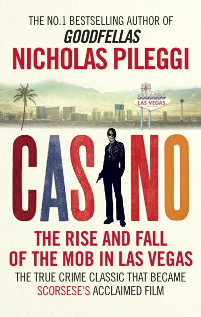 Casino : The Rise and Fall of the Mob in Las Vegas, Paperback / softback Book