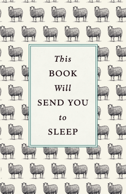 This Book Will Send You to Sleep, Hardback Book