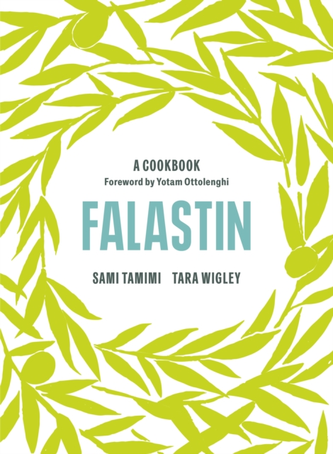 Falastin: A Cookbook, Hardback Book