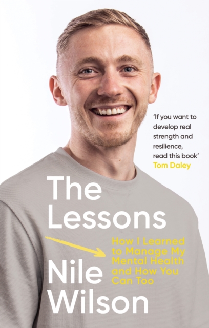 The Lessons : How I learnt to Manage My Mental Health and How You Can Too, Hardback Book