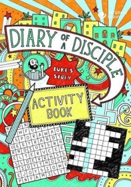 Diary of a Disciple (Luke's Story) Activity Book, Paperback / softback Book