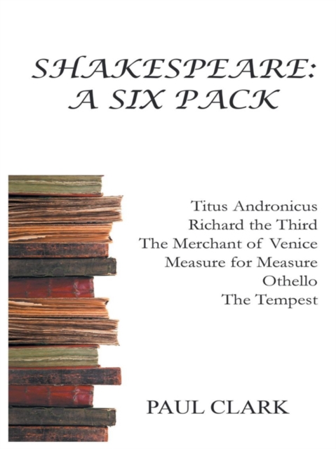 Shakespeare: A Six Pack, EPUB eBook