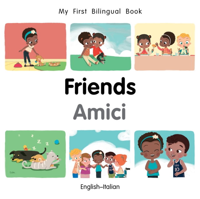 My First Bilingual Book-Friends (English-Italian), EPUB eBook