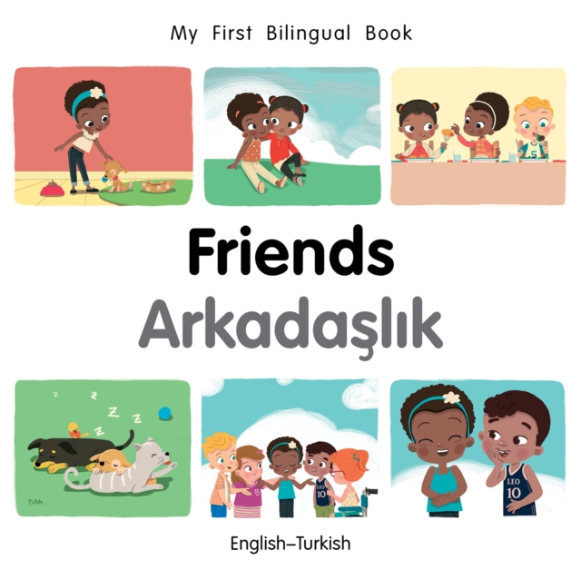My First Bilingual Book-Friends (English-Turkish), EPUB eBook