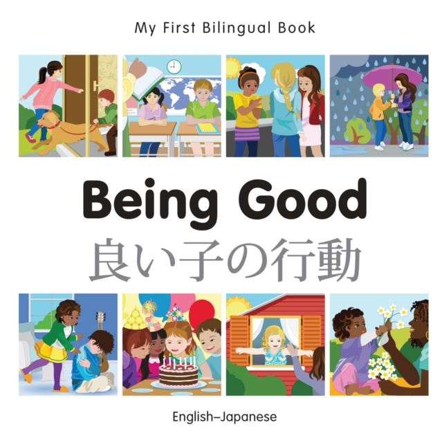 My First Bilingual Book-Being Good (English-Japanese), PDF eBook