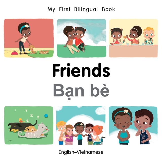 My First Bilingual Book-Friends (English-Vietnamese), EPUB eBook