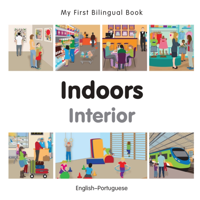 My First Bilingual Book-Indoors (English-Portuguese), PDF eBook
