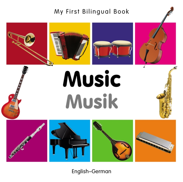 My First Bilingual Book-Music (English-German), PDF eBook