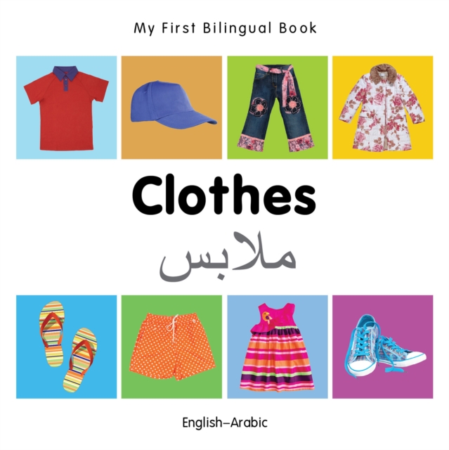 My First Bilingual Book-Clothes (English-Arabic), PDF eBook