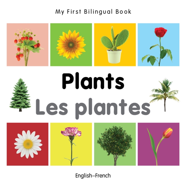 My First Bilingual Book-Plants (English-French), PDF eBook