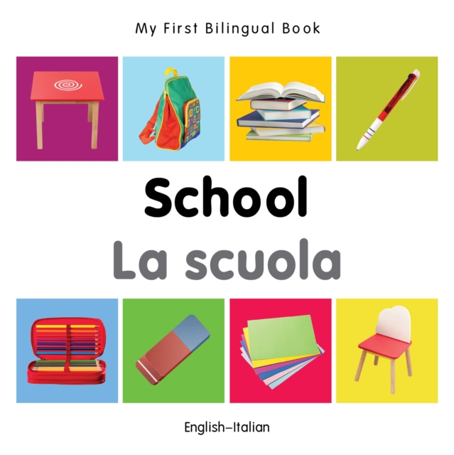 My First Bilingual Book-School (English-Italian), PDF eBook
