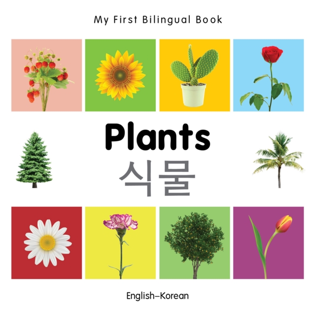 My First Bilingual Book-Plants (English-Korean), PDF eBook