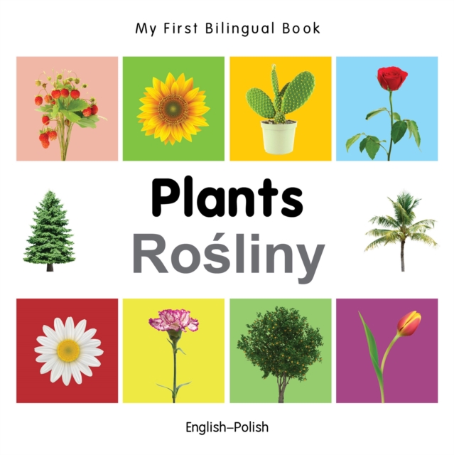 My First Bilingual Book-Plants (English-Polish), PDF eBook