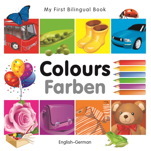 My First Bilingual Book-Colours (English-German), PDF eBook