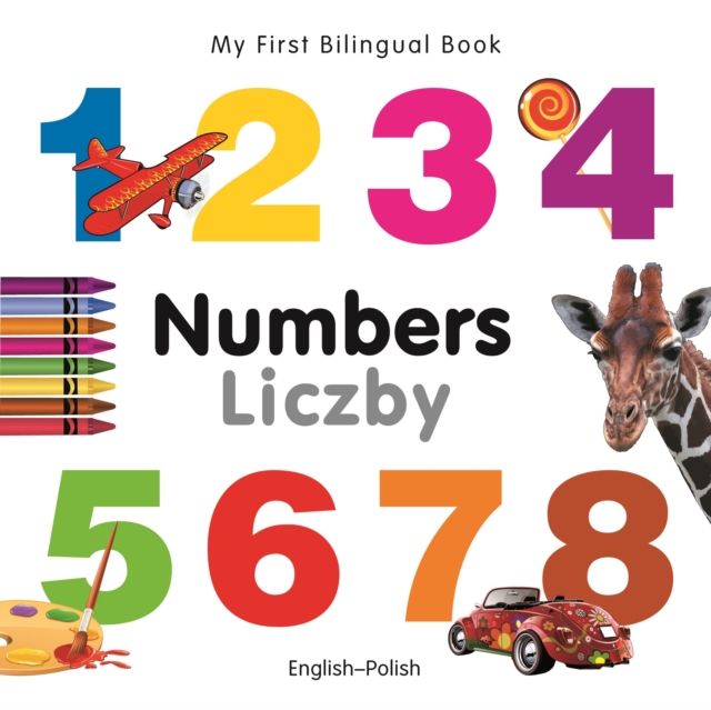 My First Bilingual Book-Numbers (English-Polish), PDF eBook