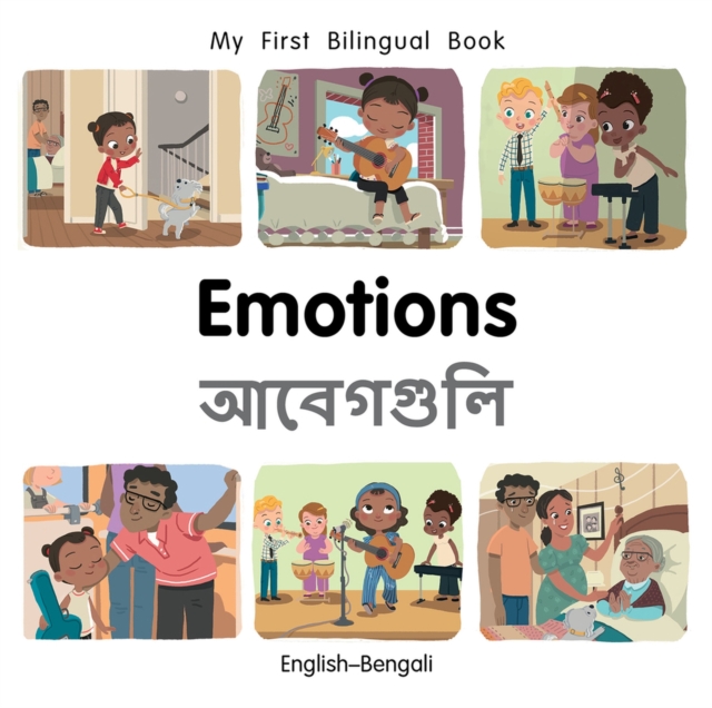 My First Bilingual Book–Emotions (English–Bengali), Board book Book