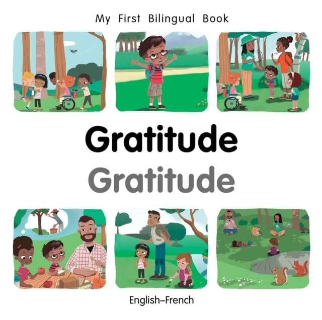 My First Bilingual Book-Gratitude (English-French), Board book Book