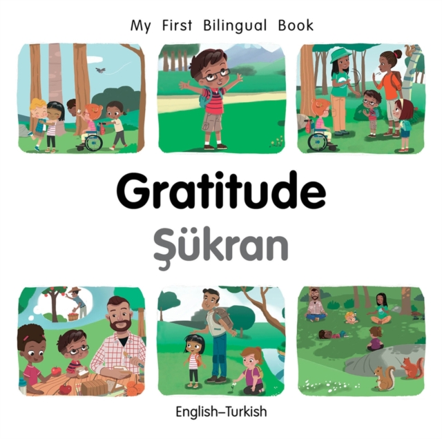 My First Bilingual Book-Gratitude (English-Turkish), Board book Book