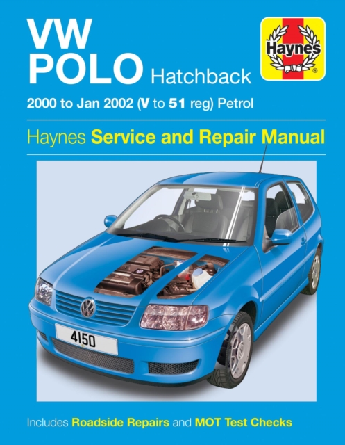 VW Polo Hatchback Petrol (00 - Jan 02) Haynes Repair Manual : 00-02, Paperback / softback Book