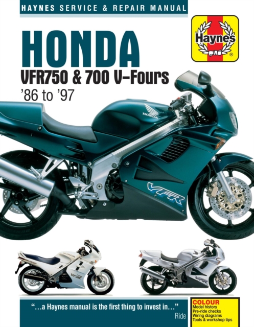 Honda VFR750 & 700 V-Fours (86 - 97) Haynes Repair Manual : 86-97, Paperback / softback Book