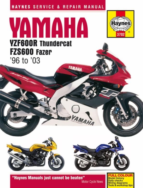 Yamaha YZF600R Thundercat & FZS600 Fazer (96 - 03) Haynes Repair Manual, Paperback / softback Book