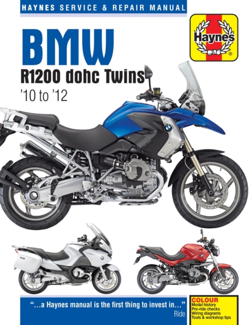 BMW R1200 dohc (10 - 12) Haynes Repair Manual, Paperback / softback Book