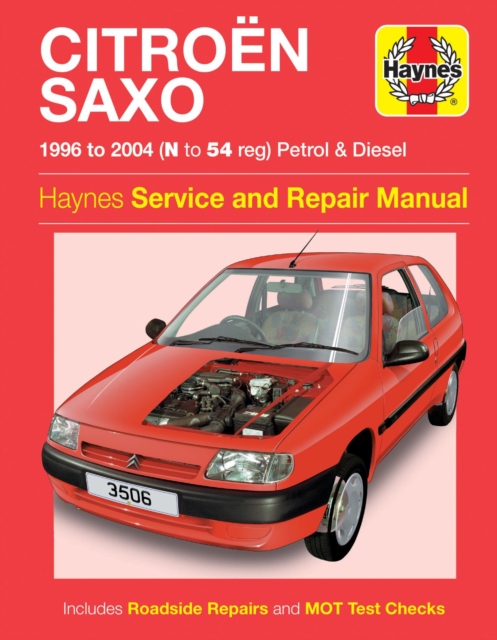 Citroen Saxo Petrol & Diesel (96 - 04) Haynes Repair Manual, Paperback / softback Book
