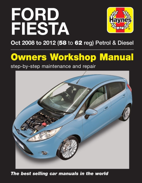 Ford Fiesta : (Oct '08-'12) 58 to 62, Paperback / softback Book