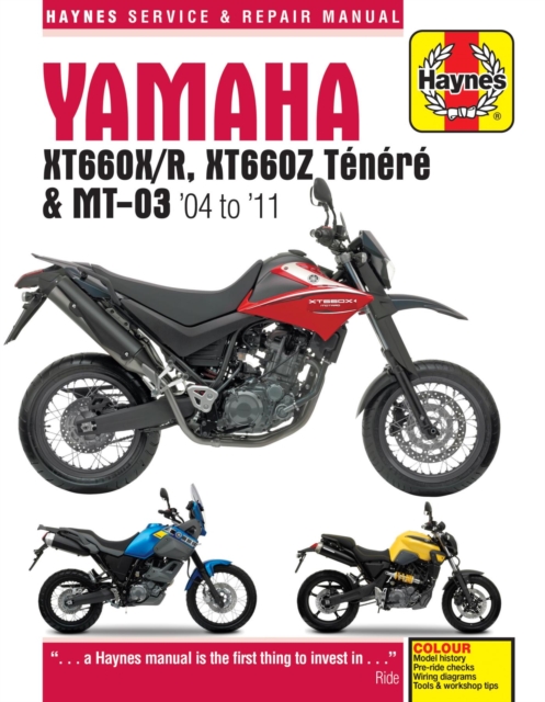 Yamaha XT660 & MT-03 (04 - 11) Haynes Repair Manual : 2004-2011, Paperback / softback Book