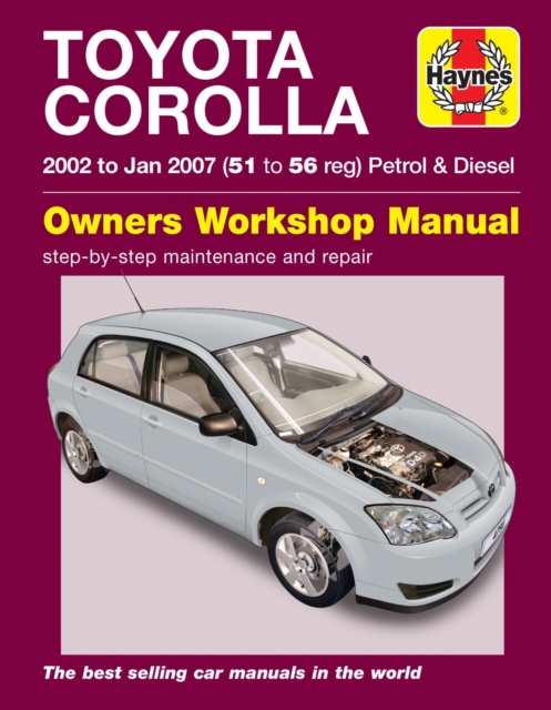 Toyota Corolla (02 - Jan 07) 51 to 56, Paperback / softback Book