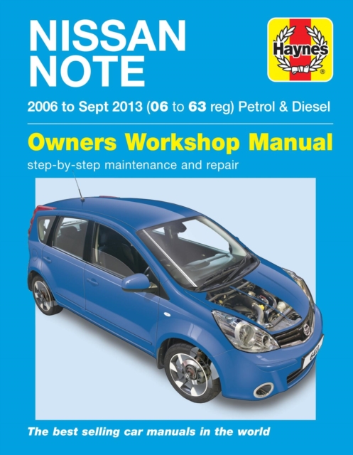 Nissan Note petrol & diesel ('06-Sept '13) 06 to 63, Paperback / softback Book