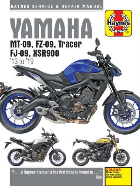Yamaha MT-09, FZ-09, Tracer, FJ-09, XSR900 (03 -19) : 2013 to 2019, Paperback / softback Book