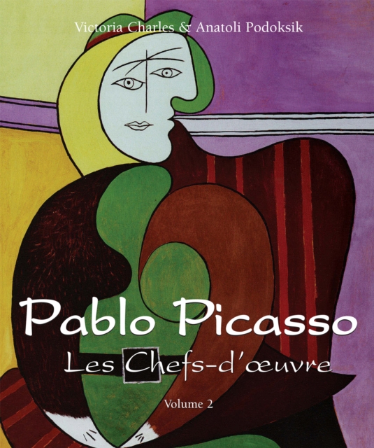 Pablo Picasso - Les Chefs-d'Å“uvre - Volume 2, EPUB eBook