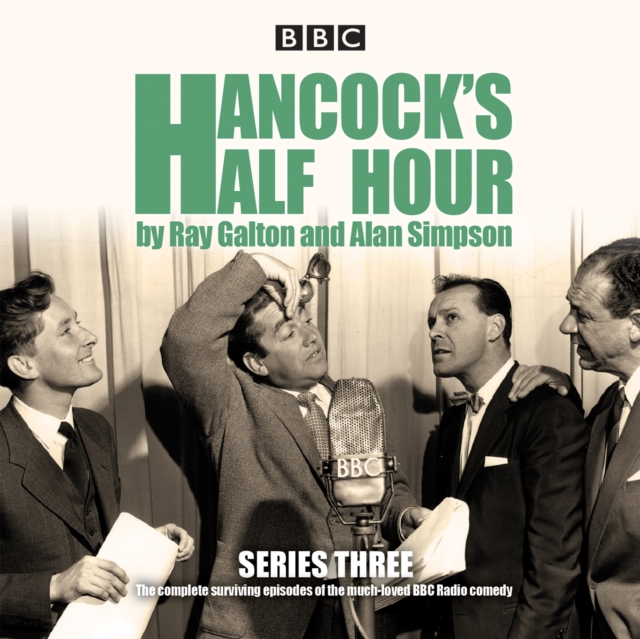 Hancock’s Half Hour: Series 3 : Ten episodes of the classic BBC Radio comedy series, CD-Audio Book