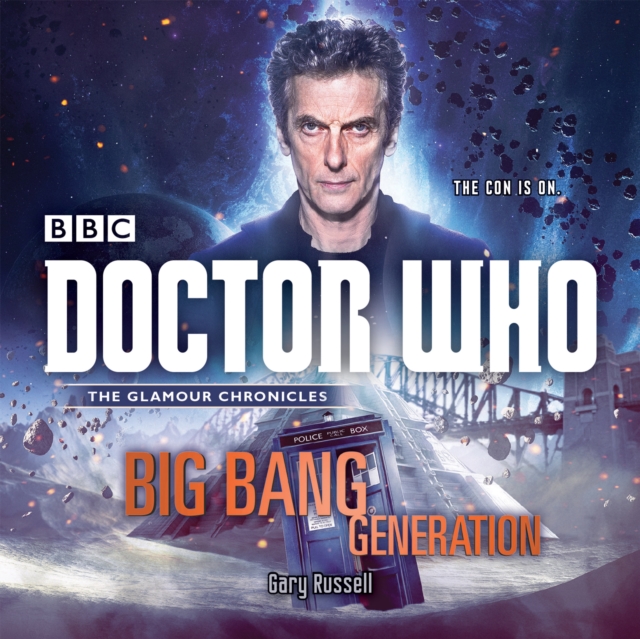 Doctor Who: Big Bang Generation : A 12th Doctor novel, eAudiobook MP3 eaudioBook