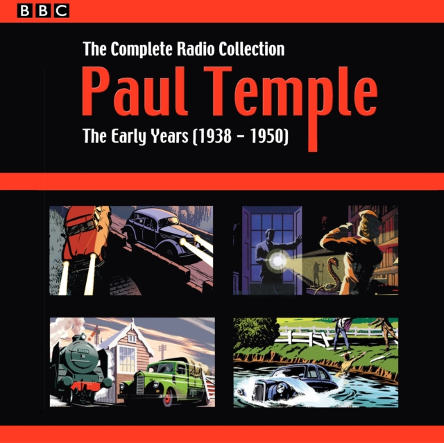 Paul Temple: The Complete Radio Collection: Volume One : The Early Years (1938-1950), eAudiobook MP3 eaudioBook