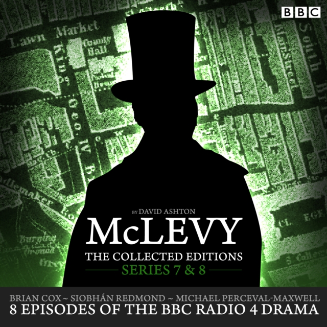 McLevy: The Collected Editions: Series 7 & 8 : 8 episodes of the BBC Radio 4 crime drama series, CD-Audio Book