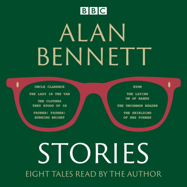 Alan Bennett: Stories : Read by Alan Bennett, eAudiobook MP3 eaudioBook