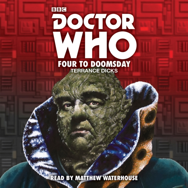 Doctor Who: Four to Doomsday : 5th Doctor Novelisation, eAudiobook MP3 eaudioBook