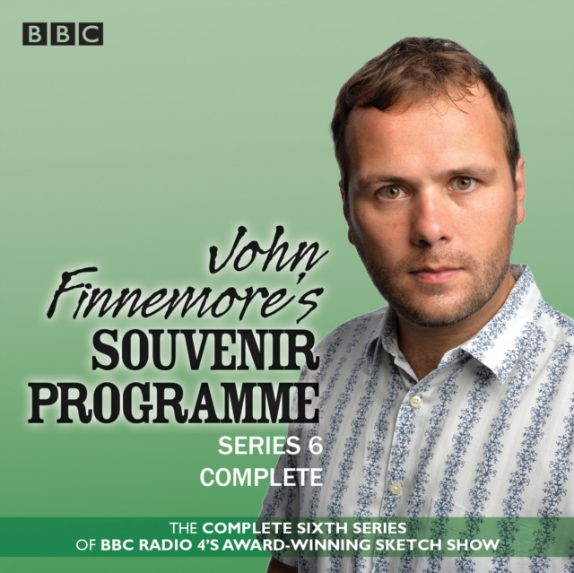 John Finnemore's Souvenir Programme: Series 6 : The BBC Radio 4 comedy sketch show, eAudiobook MP3 eaudioBook