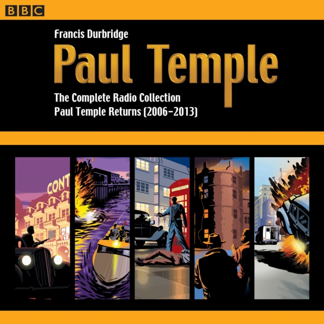 Paul Temple: The Complete Radio Collection: Volume Four : Paul Temple Returns (2006-2013), eAudiobook MP3 eaudioBook