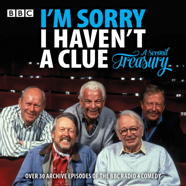 I'm Sorry I Haven't a Clue: A Second Treasury : The Much-Loved BBC Radio 4 Comedy Series, CD-Audio Book