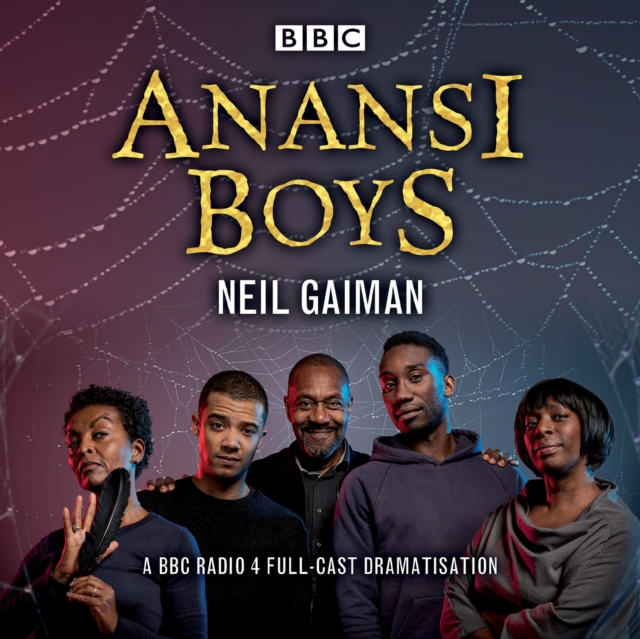 Anansi Boys : A BBC Radio 4 full-cast dramatisation, eAudiobook MP3 eaudioBook