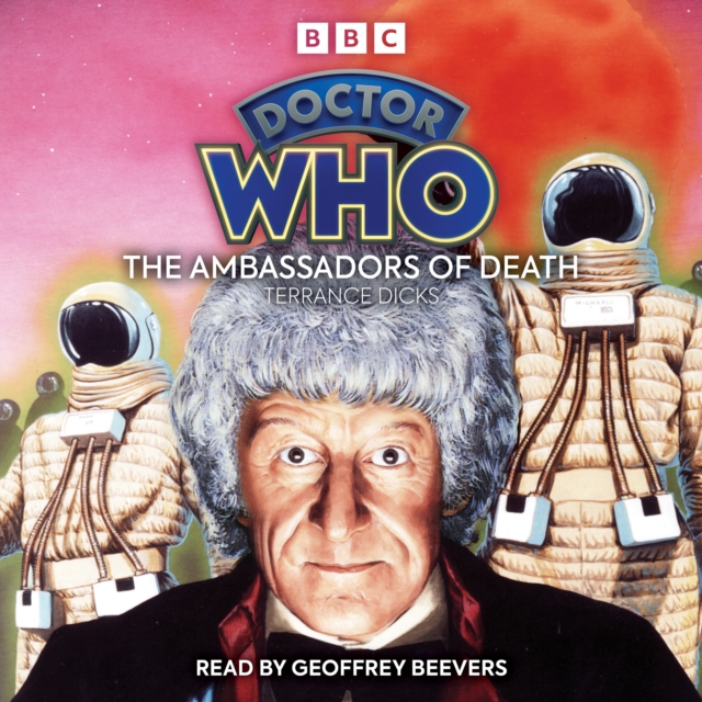 Doctor Who: The Ambassadors of Death : 3rd Doctor Novelisation, eAudiobook MP3 eaudioBook