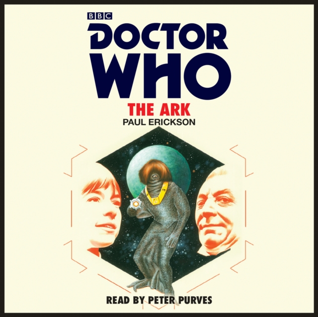 Doctor Who: The Ark : 1st Doctor Novelisation, CD-Audio Book