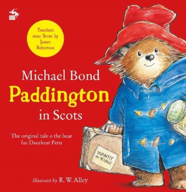Paddington in Scots, Paperback / softback Book