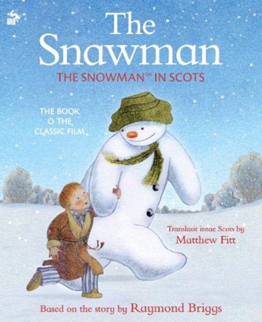 The Snawman : The Snowman in Scots, Paperback / softback Book